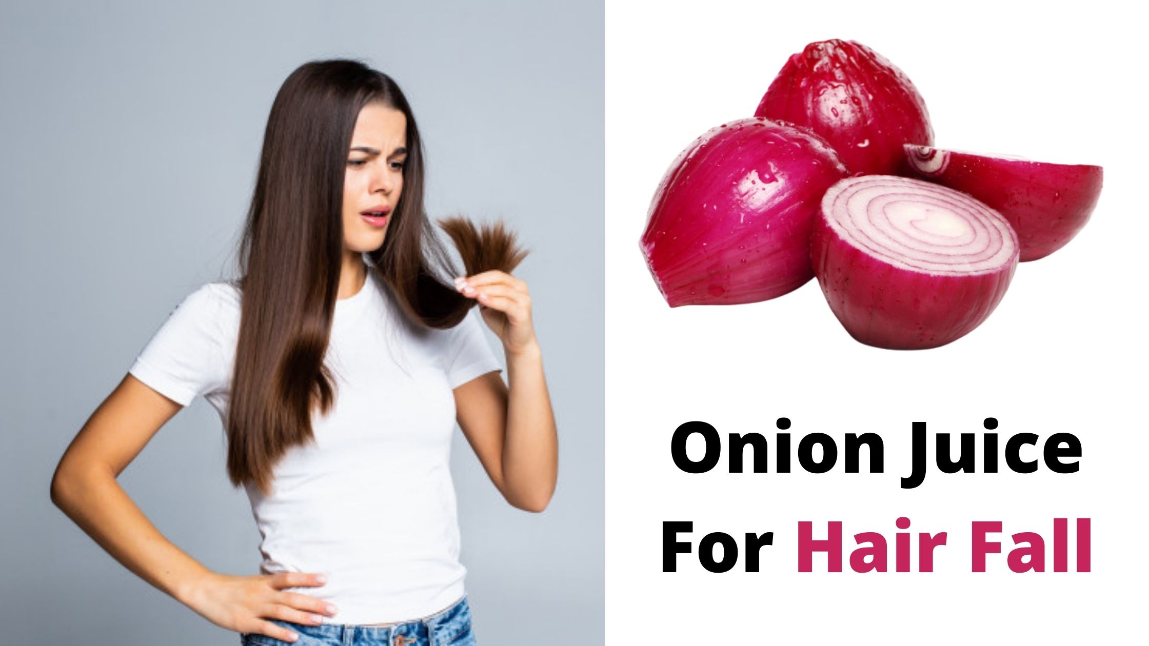 9 Ancient Secret Use Of Onion Juice For Hair Fall (2023)