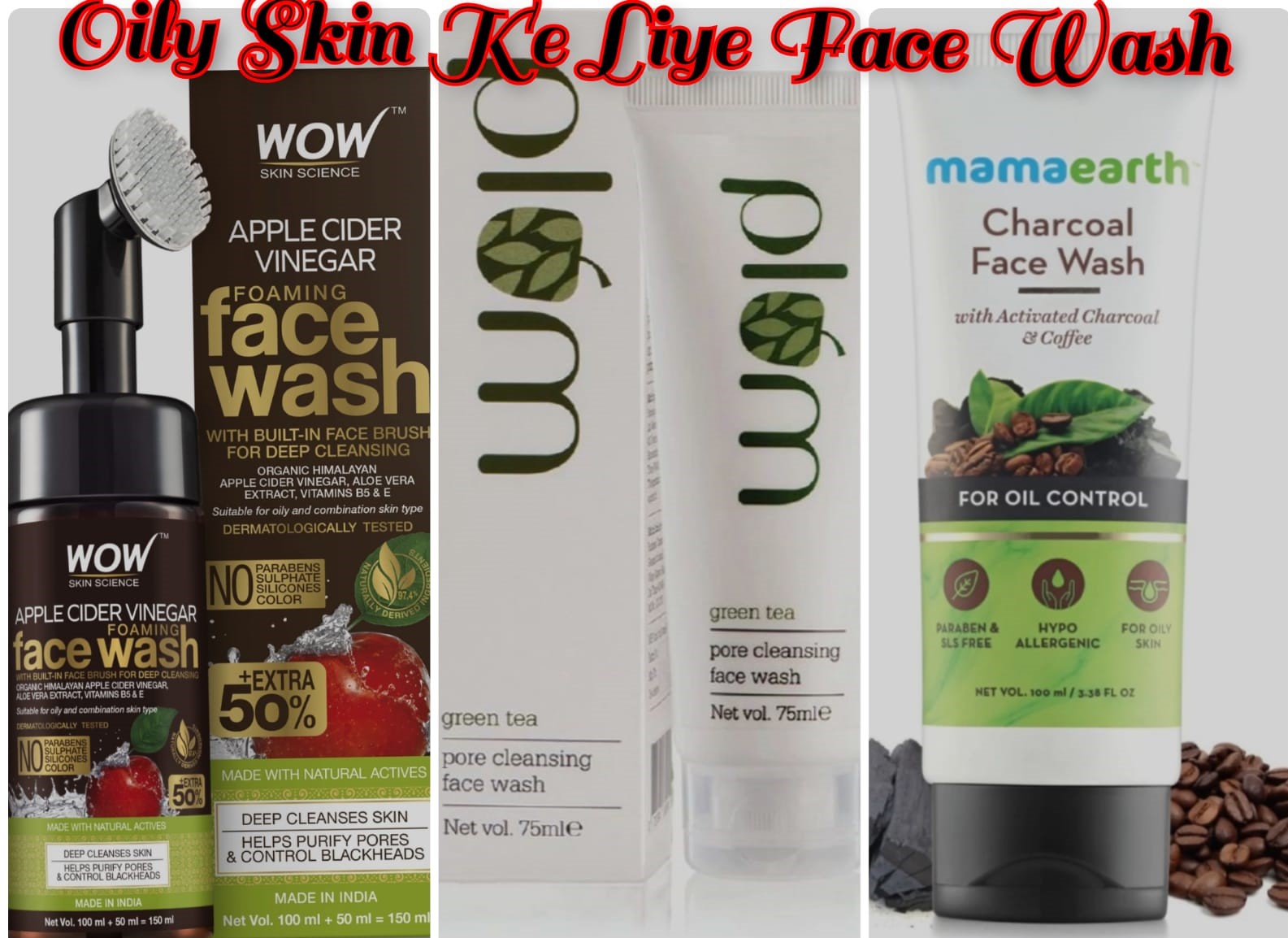Oily Skin Ke Liye Face Wash | Oily Skin Ke Liye 10 Best Face Wash In Hindi